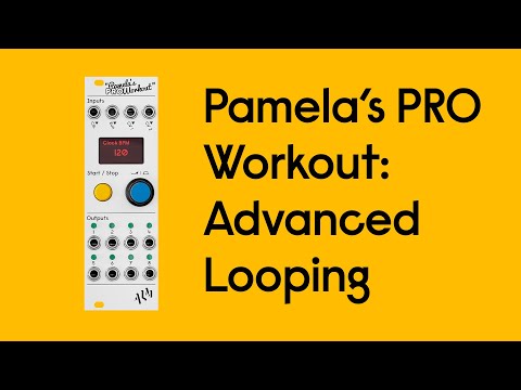 Pamela's PRO Workout: Advanced Looping - Deconstructed Beats, Call & Response, Drum Fills