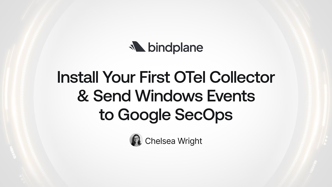 Bindplane Onboarding | Install Your First OTel Collector & Send Windows Events to Google SecOps
