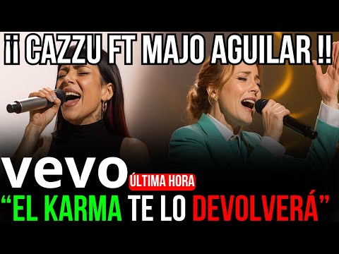 CAZZU SORPRENDE CON NUEVA CANCIÓN CON MAJO AGUILAR HABLANDO DE NODAL | "EL KARMA TE LO DEVOLVERÁ"