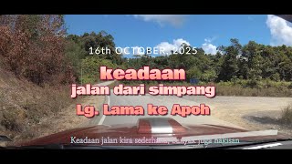 Download lagu KEADAAN JALAN DARI SIMPANG LONG LAMA KE KAWASAN APOH mp3 Download lagu KEADAAN JALAN DARI SIMPANG LONG LAMA KE KAWASAN APOH mp3