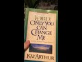 Book Review of “Lord, Only You Can Change Me”