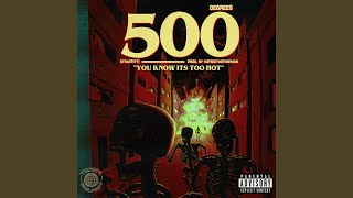 500 DEGREES Music Video