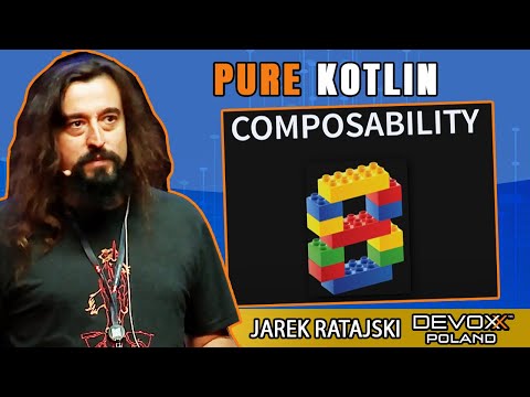 Pure Kotlin - Beautiful World Without Loops & Variables • Jarek Ratajski • Devoxx Poland 2021