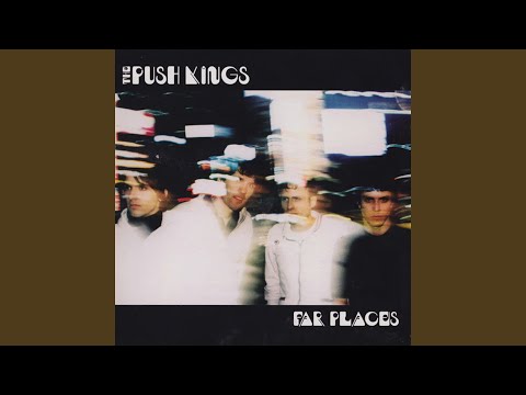 Lonely Times - The Push Kings