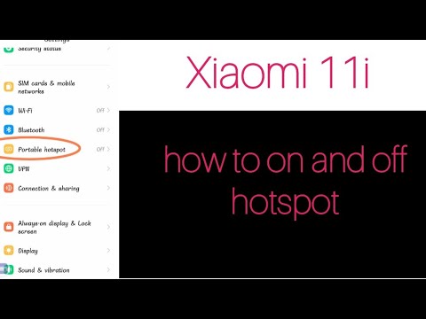 how to on and off hotspot xiaomi 11i
