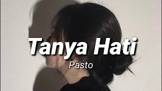 Download lagu Tanya Hati - Pasto (Cover Chintya Gabriella) II Lirik/Lyric mp3