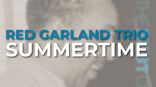 Music video thumbnail preview for Red Garland Trio - Summertime (Official Audio) by Red Garland Trio