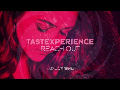 Tastexperience featuring Sara Lones - Reach Out (Madwave Remix)