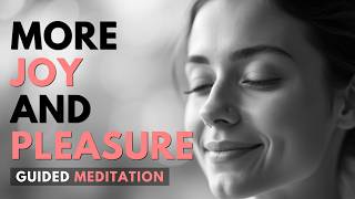 20 Minute Guided Mindfulness Meditation: Feel More JOY AND PLEASURE