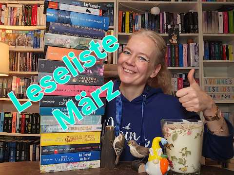 Leseliste März! Ganz viele gute Fortsetzungen! An alles gedacht!