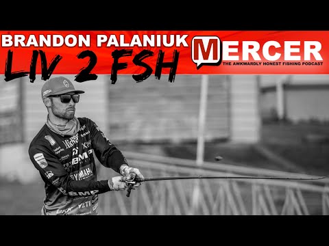 Brandon Palaniuk 'LIV 2 FSH' on MERCER-163