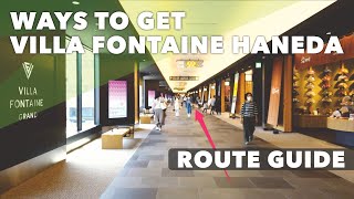 Way to get Villa Fontaine Hotel Haneda Airport 🇯🇵 Route Guide
