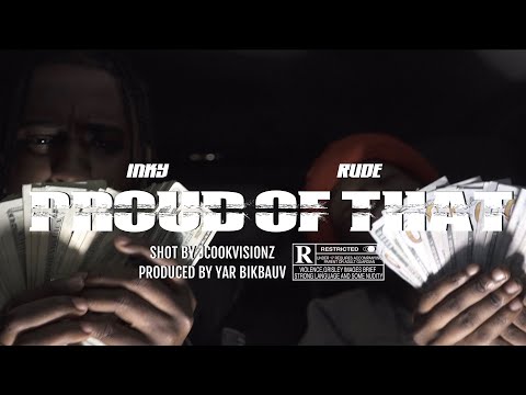 Inky - Proud Of That (Feat. Rude) [Official Music Video]