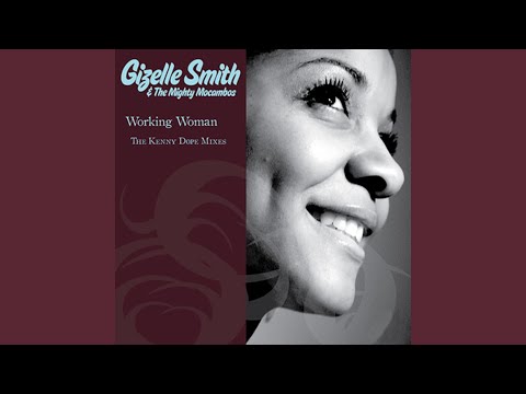 Working Woman (Kenny Dope Mix)