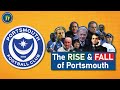 Portsmouth FC: The FALL and RISE