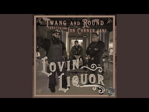 Lovin' Liquor