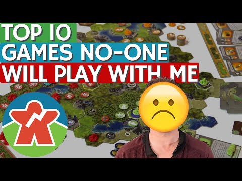 Top 10 Games No One Will Play With Me