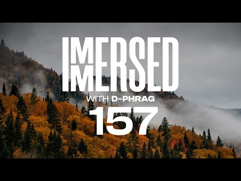 Immersed 157 (17 November 2025)