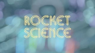 Rocket Science (Official Video)