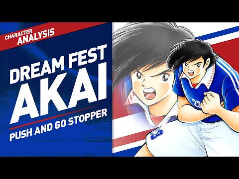 Character Analysis Akai - Captain Tsubasa Dream Team [Dreamfest Sep 2020]