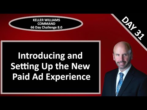 KW Command 66 Day Challenge 8.0 - Day 31 - Introducing and Setting Up the New Paid Ad Experience