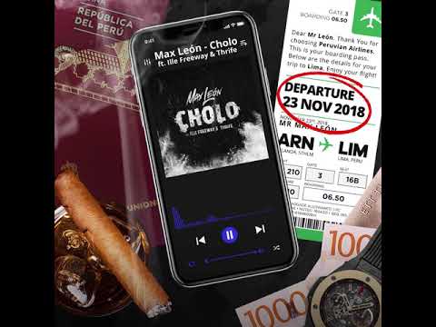 Max León feat. Ille Freeway & Thrife - CHOLO (Officiell Audio)