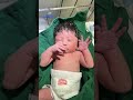 #shorts #Newborns #Baby #The birth of a new life #hope #Miracle of Life #Pregnant women giving birth