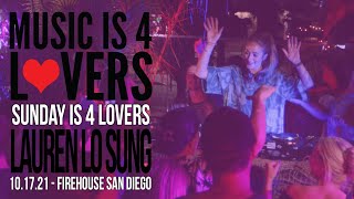 Lauren Lo Sung - Live @ Sunday is 4 Lovers x FIREHOUSE, San Diego 2021