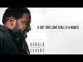 Gerald Levert - U Got That Love (Call It a Night)
