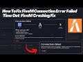 How To Fix FiveM Connection Error Failed ||Time Out || FiveM Crashing Fix