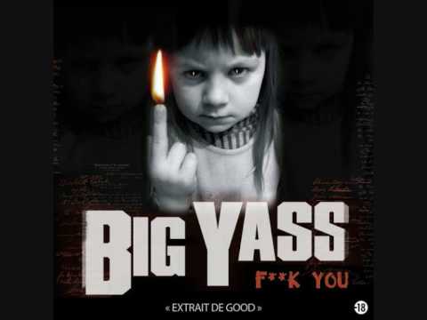 Big Yass - Fuck u