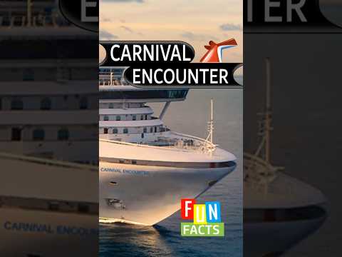 Thumbnail for CARNIVAL ENCOUNTER. Stats You Should Know Before You Cruise. Fun Facts. #funfacts #holiday #cruise