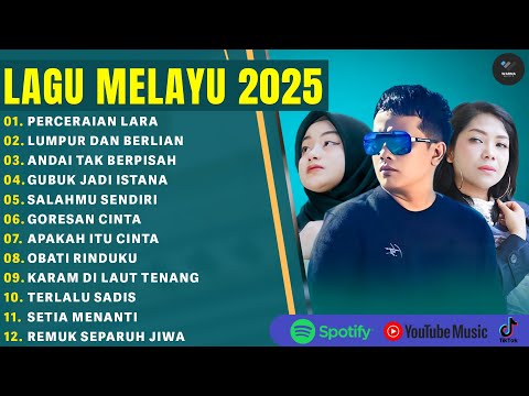 LAGU MALAYSIA MIX 2026 | PERCERAIAN LARA | LUMPUR DAN BERLIAN | LAGU MELAYU TERBAIK 2026