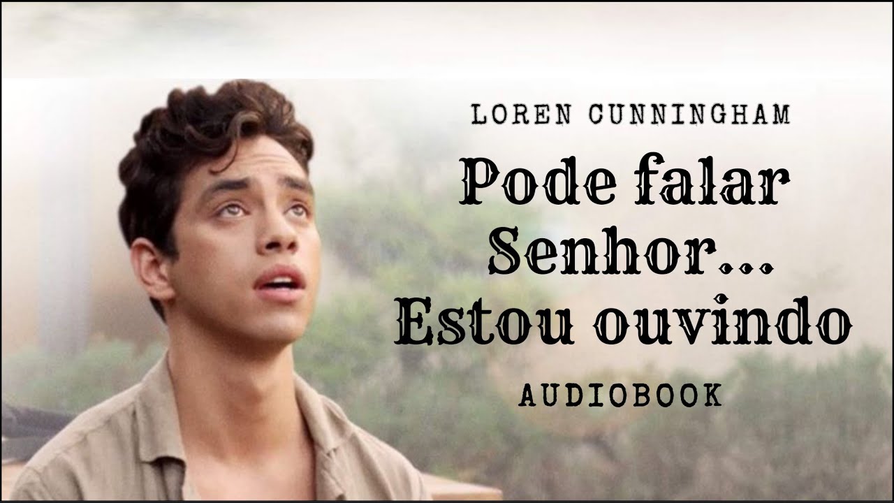 Pode falar Senhor... estou ouvindo - Loren Cunningham