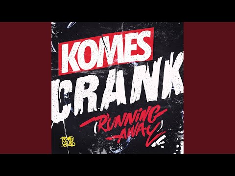 Crank (Running Away) (Bounce Inc. Remix)