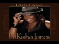 Lakisha Jones - Lets Go Celebrate (Jody Den ...