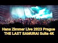 Hans Zimmer Live 2023 Prague THE LAST SAMURAI Suite 4K