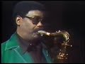 Willis Gatortail Jackson (tenor sax) - The Man I Love - 1980
