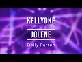Kellyoke Jolene Dolly Parton
