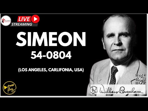 🔴 Sunday Tape Fellowship | SIMEON [54-0804] | Rev William Marrion Branham