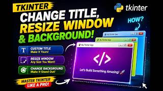 Tkinter Tutorial for Beginners #2 | Window Title, Geometry & Background Color in Python (Urdu/Hindi)