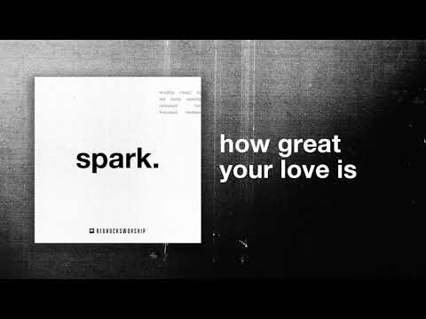 How Great Your Love Is