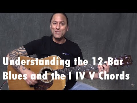 Steve Stine Guitar Lesson - Understanding the 12-Bar Blues and the I IV V Chords