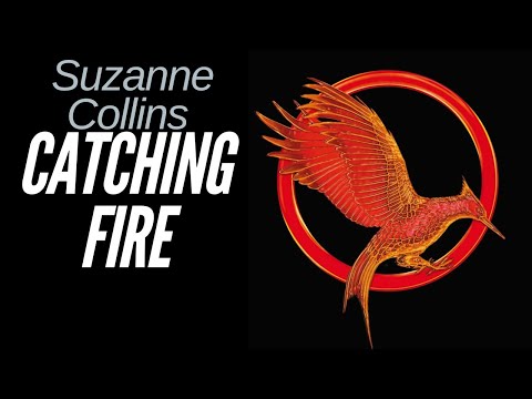 THE HUNGER GAMES BOOK 2 : CATCHING FIRE by Suzanne Collins  FULL AUDIOBOOK