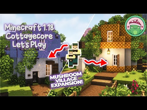 1.18 Mushroom Hut Village EXPANSION! 🍄 Ep. 12 - Minecraft 1.18 Let's Play 🌿