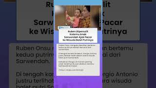 Ruben Onsu Dipersulit Bertemu Anak, Giorgio Antonio Justru Diajak ke Wisuda Balet Putri Sarwendah