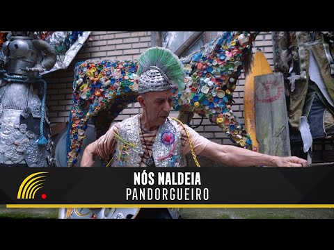 Nós Naldeia - Pandorgueiro - Videoclipe
