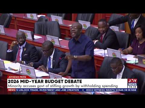 Minority accuses govt of stifling growth by withholding spending | Joy News Prime (28-7-26)