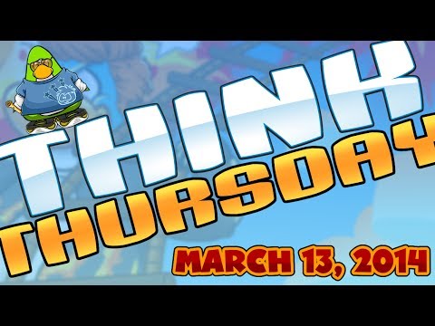 Club Penguin: Think Thursday - March 13, 2014