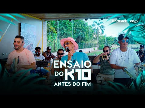 Antes Do Fim - Grupo Kamisa 10